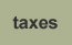 taxes